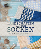 Landschaften auf den Socken - Von der Natur inspirierte Strickmuster