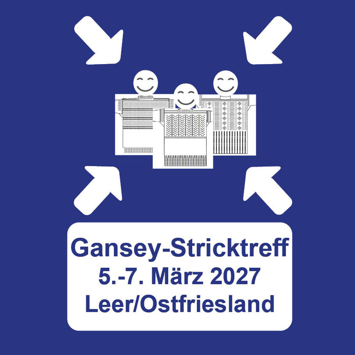 Gansey-Stricktreff am 5.-7. März 2027 in Leer / Ostfriesland