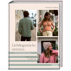 Lieblingsstücke stricken mit Kutova Kika - Zeitloses Design für jeden Tag
