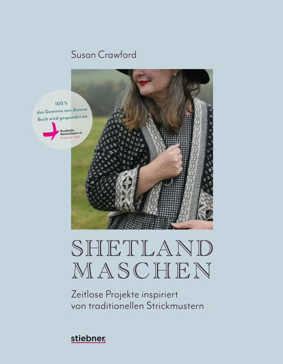 Shetland-Maschen - Zeitlose Projekte inspiriert von traditionellen Strickmustern.